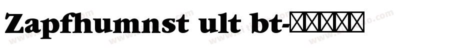 Zapfhumnst ult bt字体转换